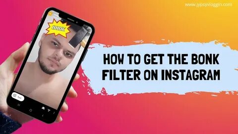 How to get the bonk filter on Instagram - YouTube