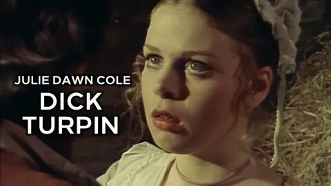 Julie Dawn Cole on Dick Turpin (TV Series 1979–1982) S01EP10
