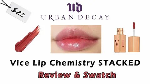 URBAN DECAY Vice Lip Chemistry STACKED Review & Swatch AERIN