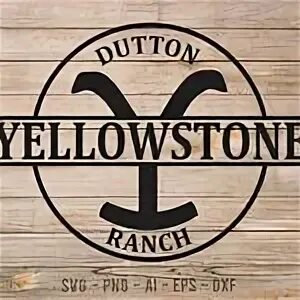 Yellowstone svgDutton Ranch SVG FILE png dxf eps svg ai Etsy