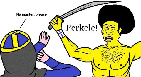 Perkele! No Master, Please Know Your Meme