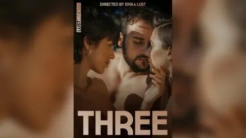 Erika Lust Debuts New Throuple-Themed Series 'Three' - XBIZ.