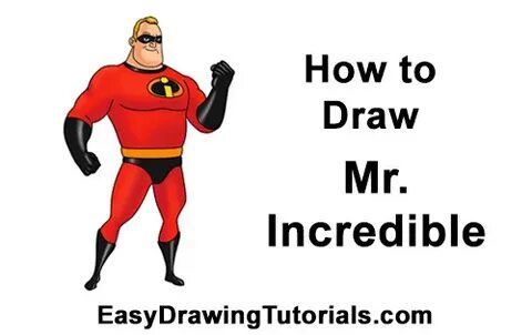 How to Draw Mr. Incredible from The Incredibles VIDEO & Pict