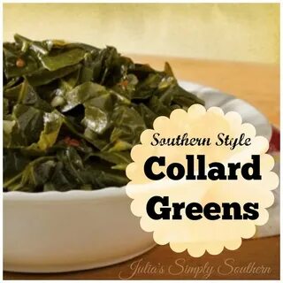 Meal Plan Monday #42 Southern Style Collard Greens Collard g
