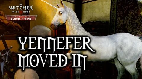The Witcher 3: Blood and Wine - Yennefer Moved In - YouTube