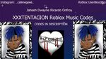 XXXTentacion Roblox Music Codes - YouTube