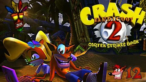 Crash Bandicoot 2 Cortex Strikes Back - Ep 12 :::o :(Kayne):