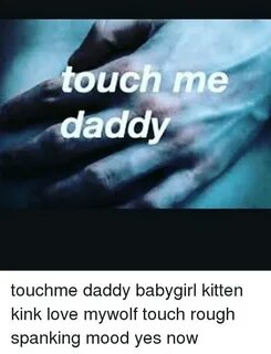 Search Daddy Kink Memes on SIZZLE
