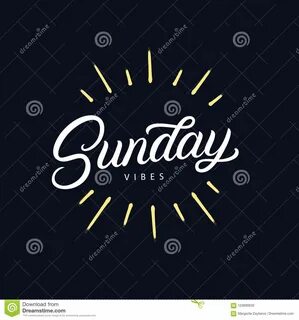 Sunday Vibes Hand Written Lettering Quote. Stock Vector - Il