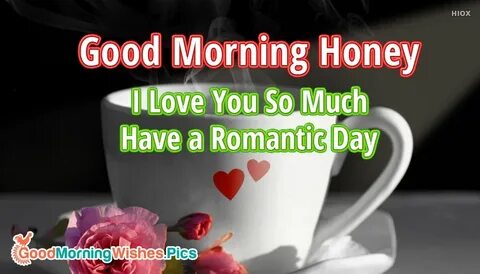 Good Morning Honey Pictures