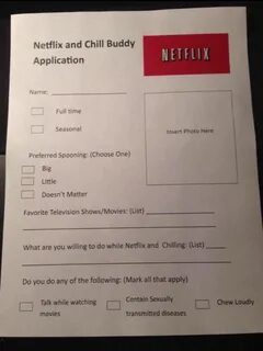 Fill out an application Netflix and Chill Know Your Meme