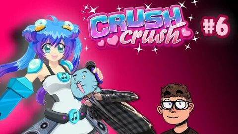 TGG: Crush Crush - Ep 6 - AlphaRad - YouTube