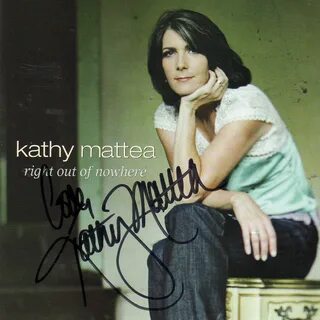 KATHY MATTEA Right Out Of Nowhere CD Autographed Signed - St