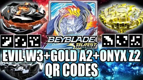 QR CODES EVIL ELEMENTAL W3 ONYX Z2 E A2 DOURADA - BEYBLADE B