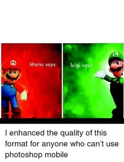 Mario Says Luigi Says Photoshop Meme on astrologymemes.com