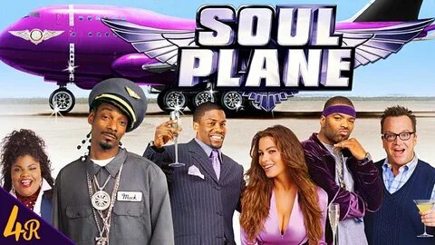 watch soul plane free. 