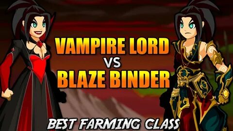 Vampire Lord Class VS Blaze Binder Class! Best Farming Class