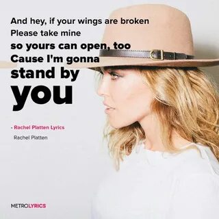 Hey Friend!! I'm Here For You!! Rachel Platten - Stand By Yo