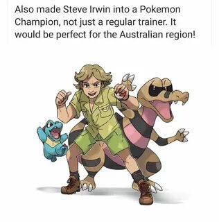 Steve Irwin Pokémon (not mine) Pokémon Amino