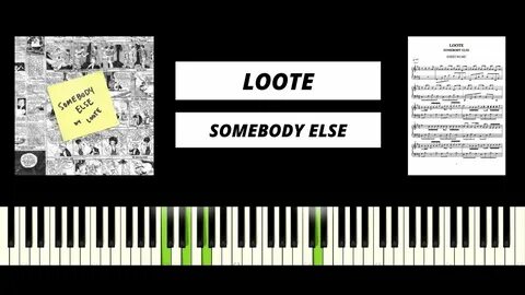 Loote - Somebody Else (Piano Tutorial & Cover) - YouTube