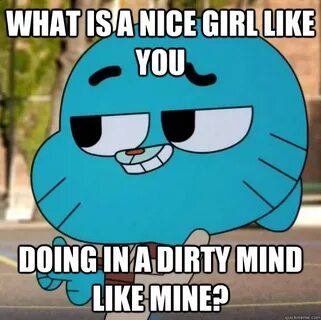 What is a nice girl like you doing in a dirty mind like mine
