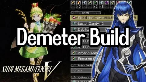 Excellent Late Game Healer! Best Demeter Build & Guide - SMT