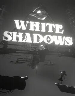 White Shadows - дата выхода, оценки, системные требования, о