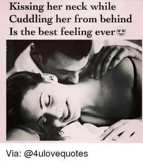 Kissing Her Neck While Cuddling Her From Behind Is the Best 
