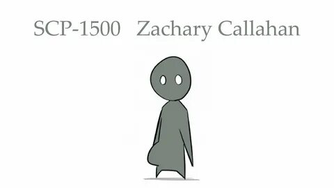 Oversimplified SCP Chapter 181 - SCP-1500: Zachary Callahan 