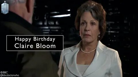 Happy birthday to Claire Bloom who played a mysterious Time 