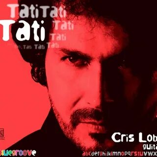 Cris Lobo - Tati Lyrics Musixmatch