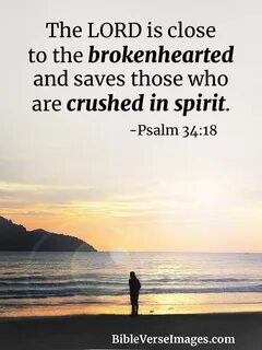 Psalm 34:18 - Bible Verse for Loneliness - Bible Verse Image