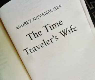 Book Time Traveler S Wife Quotes. QuotesGram