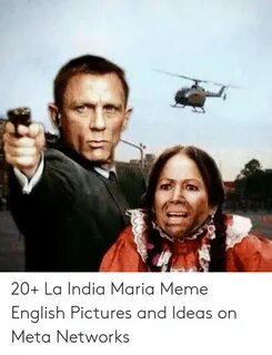 20+ La India Maria Meme English Pictures and Ideas on Meta N