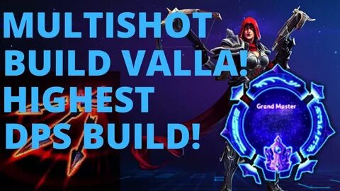 Valla Strafe - Valla Multishot Build! - Grandmaster Storm Le