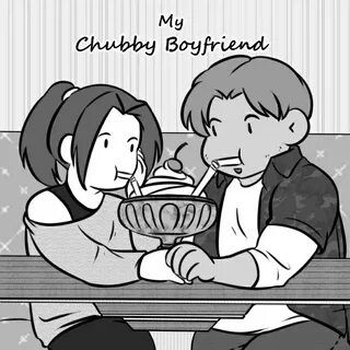 It probably was my chubby boyfriend. 