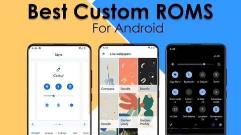 15 Best Custom Roms For Android You Can Install