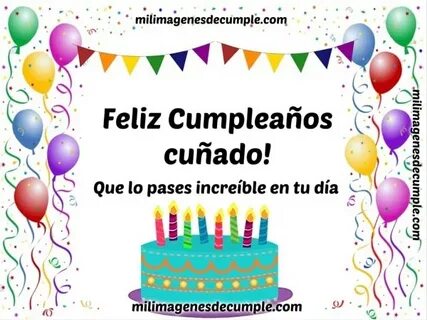 Frases Feliz Cumpleaños Cuñado - Blog Frases Feliz