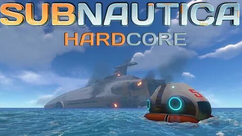 Subnautica Hardcore Survival Ep1: Stranded - YouTube
