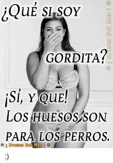 GORDITA Sir YouE! Los HuESOS SON PARA LOS PERROS 8 Brasses M