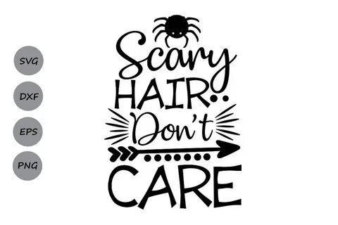 Scary Hair Don't Care Graphic by CosmosFineArt - Creative Fa