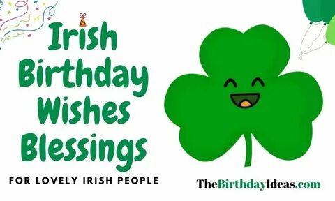 Irish Birthday Wishes Blessings - Toast, Birthday Ideas, Spe