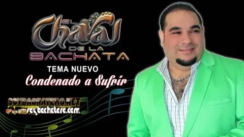 El Chaval De La Bachata No Soy Tu Marido Nuevo 2016 YouTube 