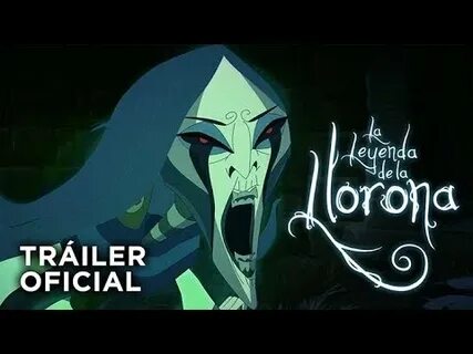 La Leyenda de la Llorona - Tráiler Oficial - YouTube