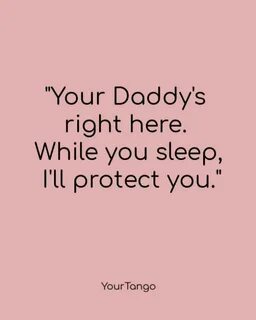 15 DDLG Quotes That Explain Daddy Dom/Little Girl Relationsh