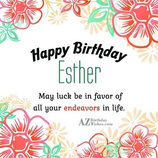 Happy Birthday Esther - AZBirthdayWishes.com