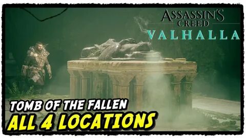 Assassin's Creed Valhalla All 4 Tombs of the Fallen Location