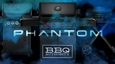 The Napoleon Phantom Series Now at BBQ-Authority - YouTube