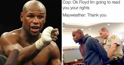 15 Memes About Floyd Mayweather That Are Savage AF