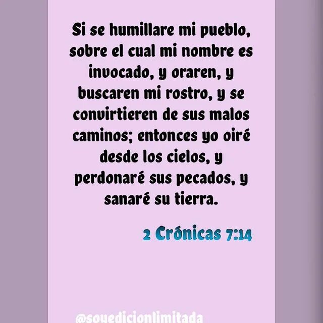 May be an image of text that says 'Si se humillare mi pueblo, sobre el...